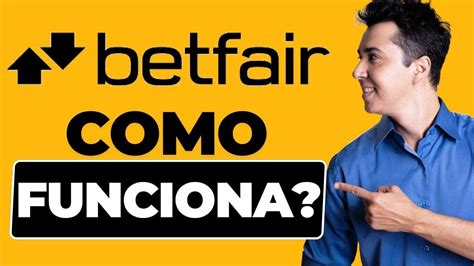 betfair como funciona - Betfair aposta esportiva